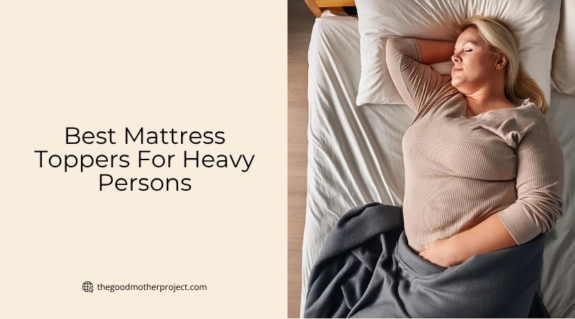 best mattress toppers for heavy persons