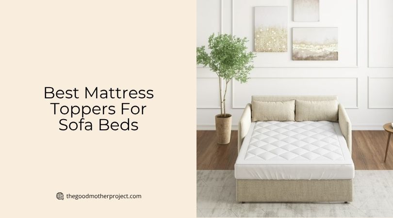 best mattress toppers for sofa beds