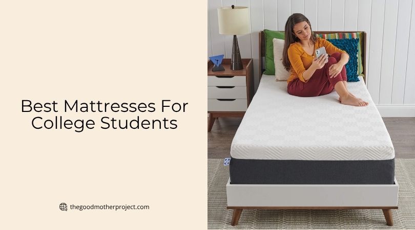 best mattresses for college students