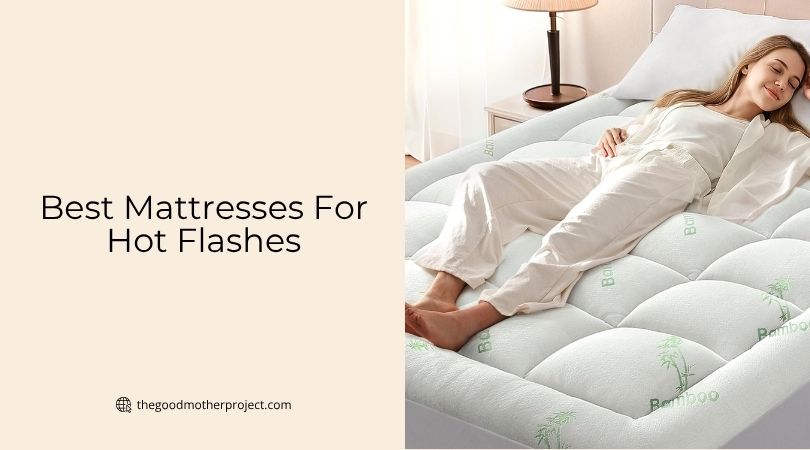 best mattresses for hot flashes