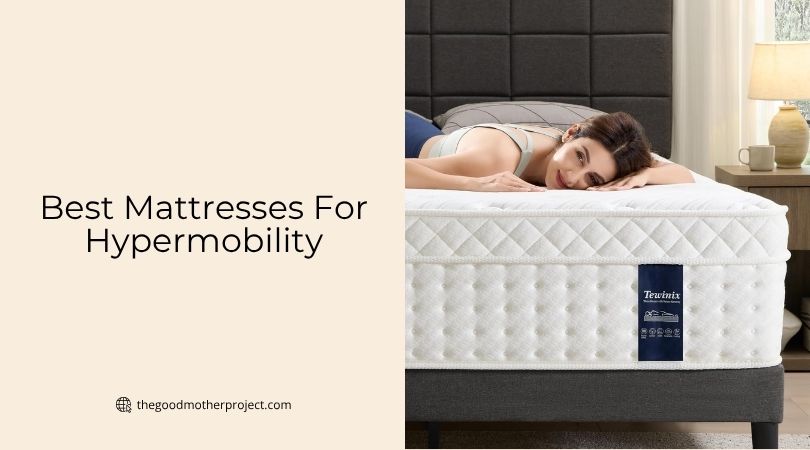 best mattresses for hypermobility
