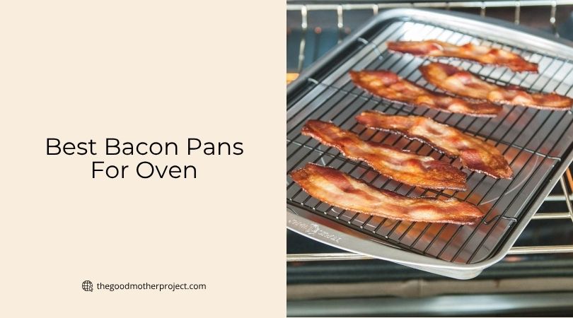 best bacon pans for oven