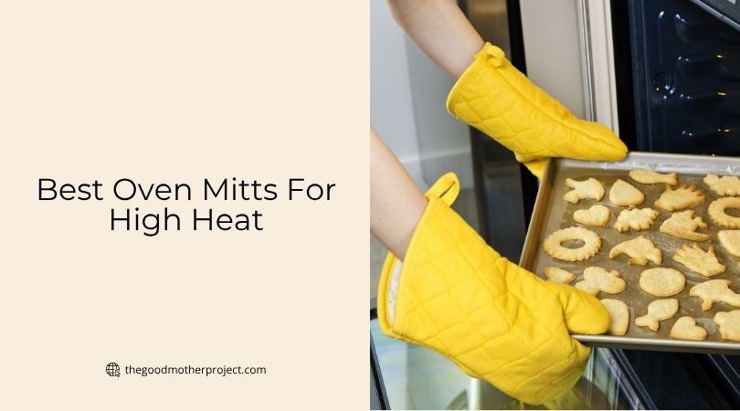 best oven mitts for high heat