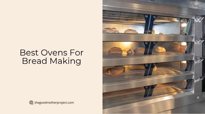 best ovens for bread making