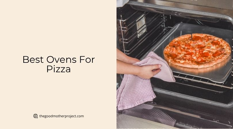best ovens for pizza