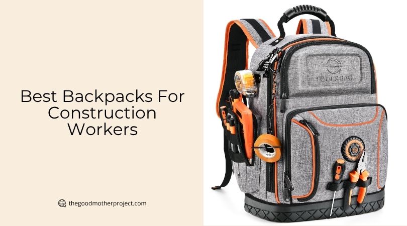 best backpacks for construction workers
