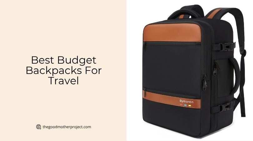 best budget backpacks for travel