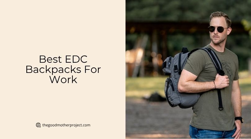 best edc backpacks for work
