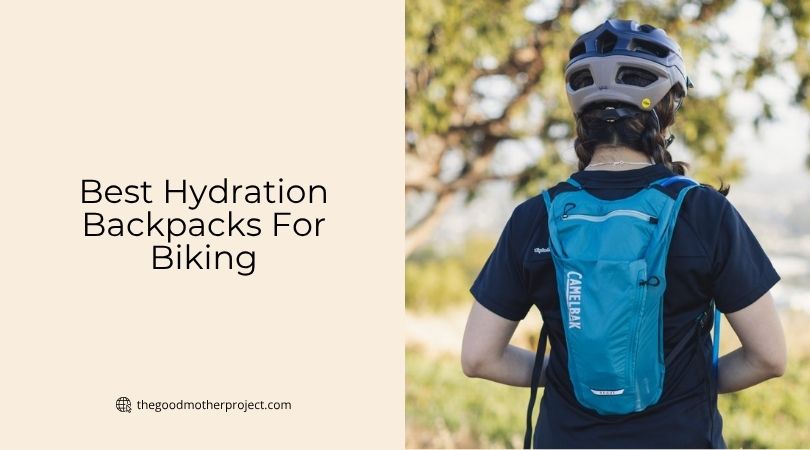 best hydration backpacks for biking