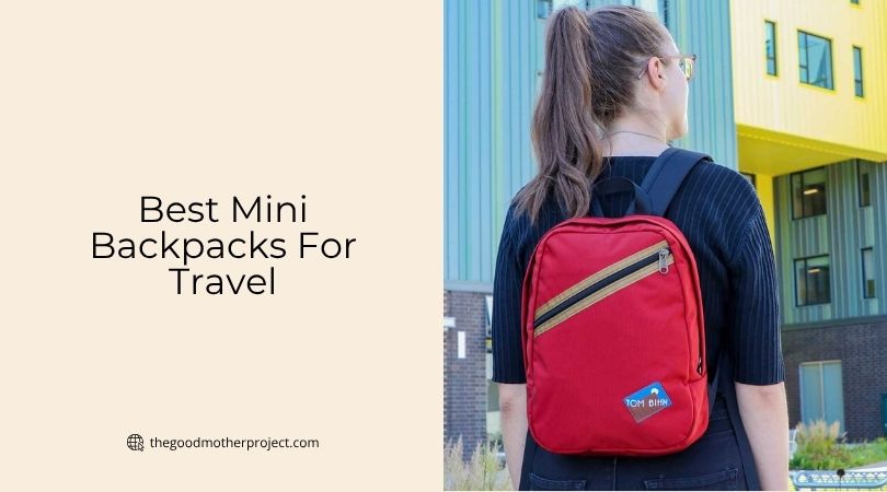 best mini backpacks for travel