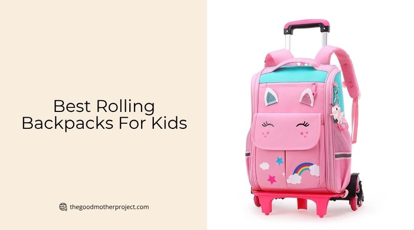 best rolling backpacks for kids