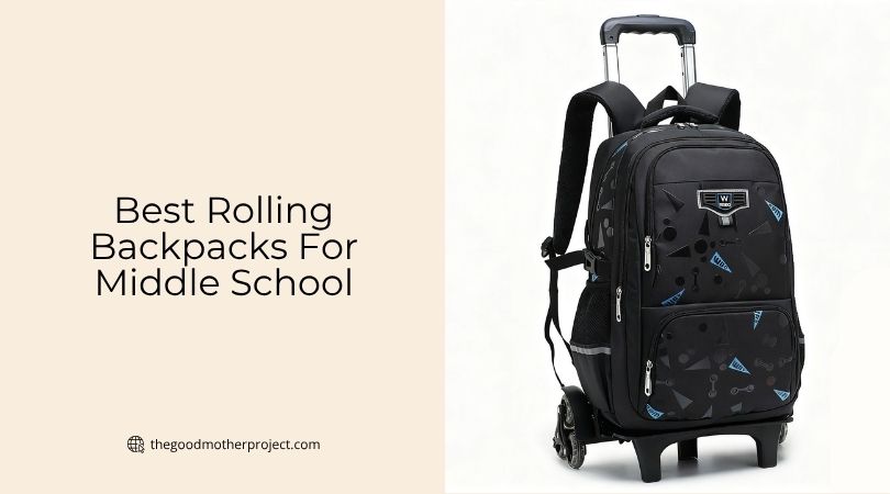 best rolling backpacks for middle school