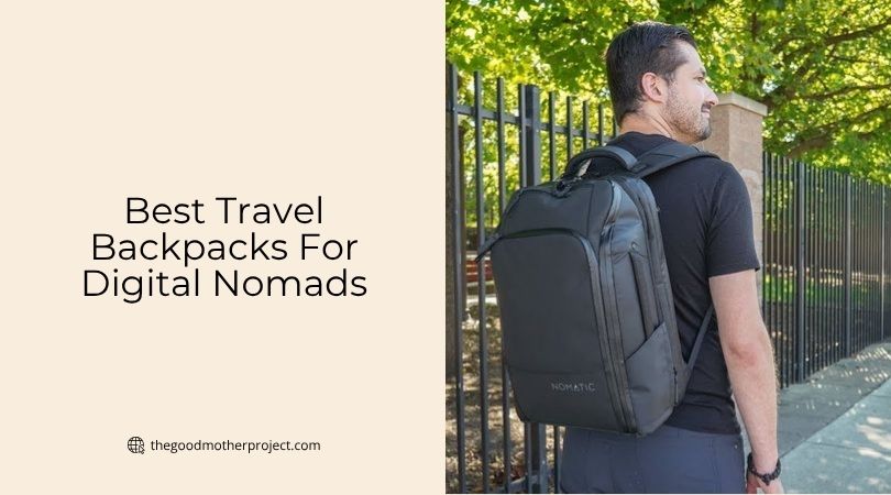 best travel backpacks for digital nomads