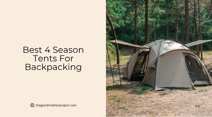 best 4 season tents for backpacking