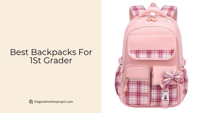 best backpacks for 1st grader