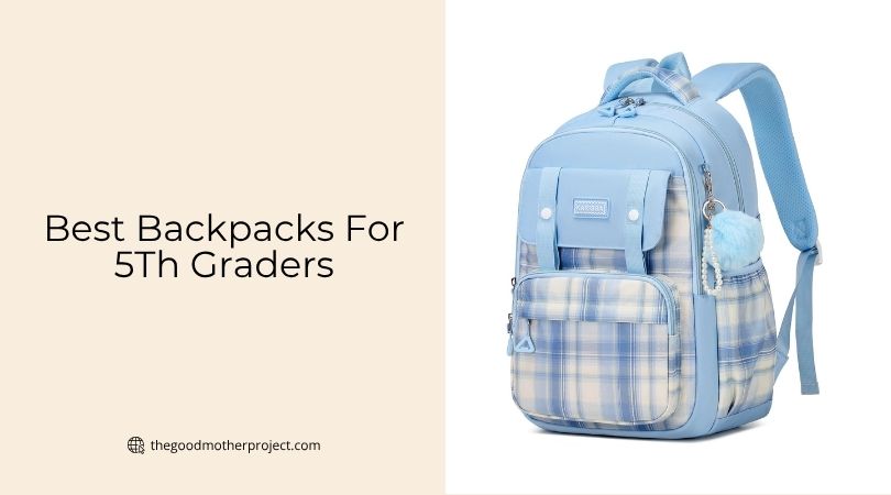 best backpacks for 5th graders