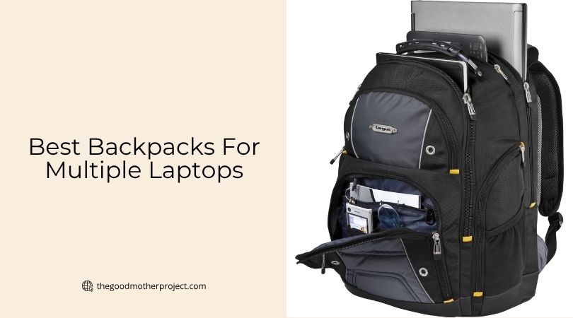 best backpacks for multiple laptops