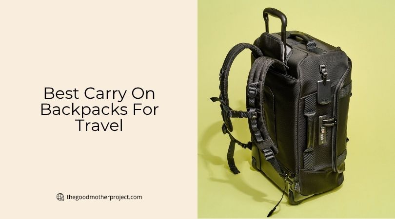best carry on backpacks for travel