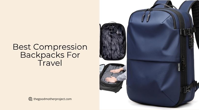 best compression backpacks for travel