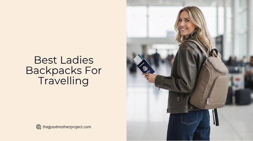 best ladies backpacks for travelling