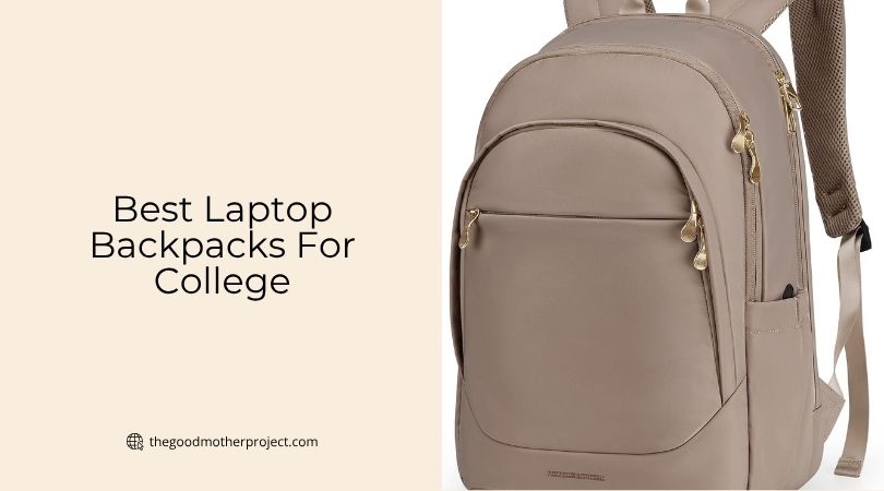 best laptop backpacks for college