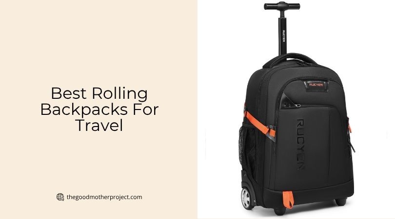 best rolling backpacks for travel