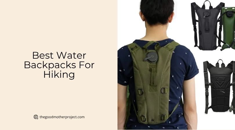 best water backpacks for hiking